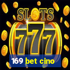 169 bet cino